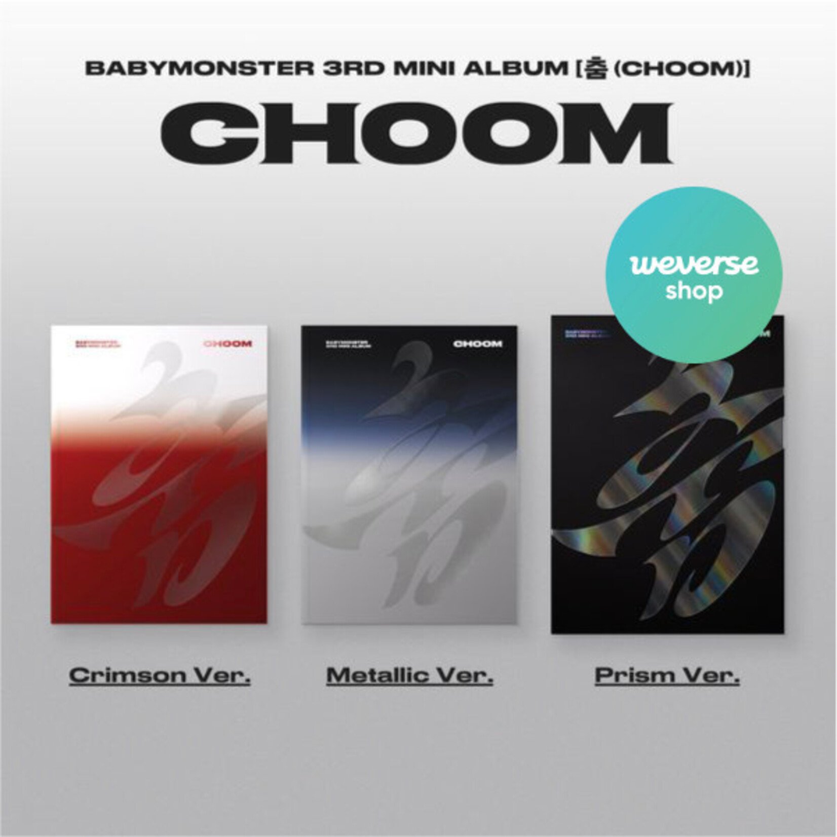 BABYMONSTER BABYMONSTER - 3rd MINI ALBUM [CHOOM] (Photobook Ver.) + Weverse Gift (WS)