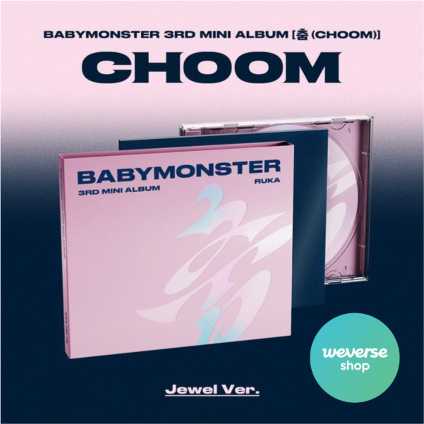 BABYMONSTER BABYMONSTER - 3rd MINI ALBUM [CHOOM] (Jewel Ver.) + Weverse Gift (WS)