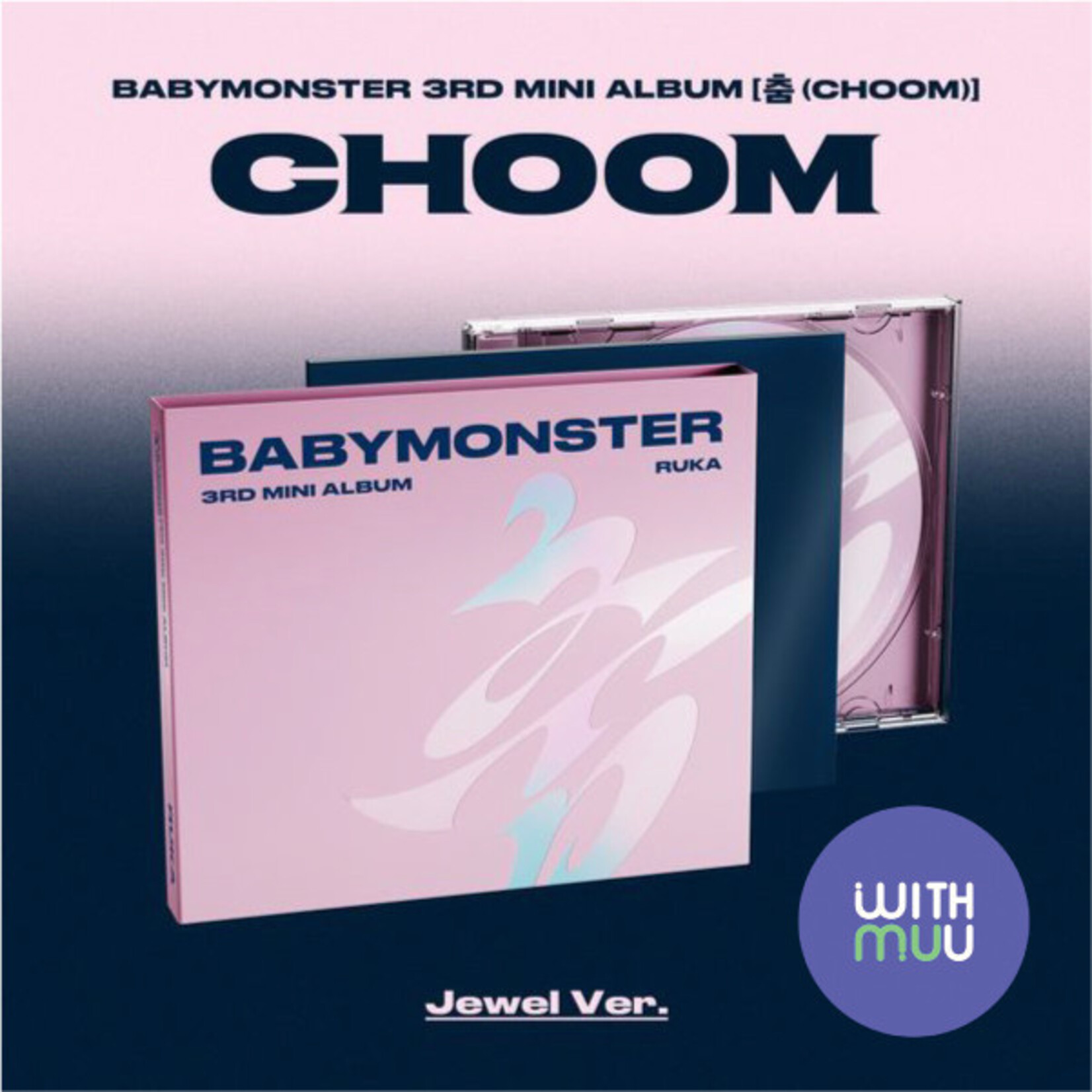 BABYMONSTER BABYMONSTER - 3rd MINI ALBUM [CHOOM] (Jewel Ver.) + Random Photocard (WITHMUU)