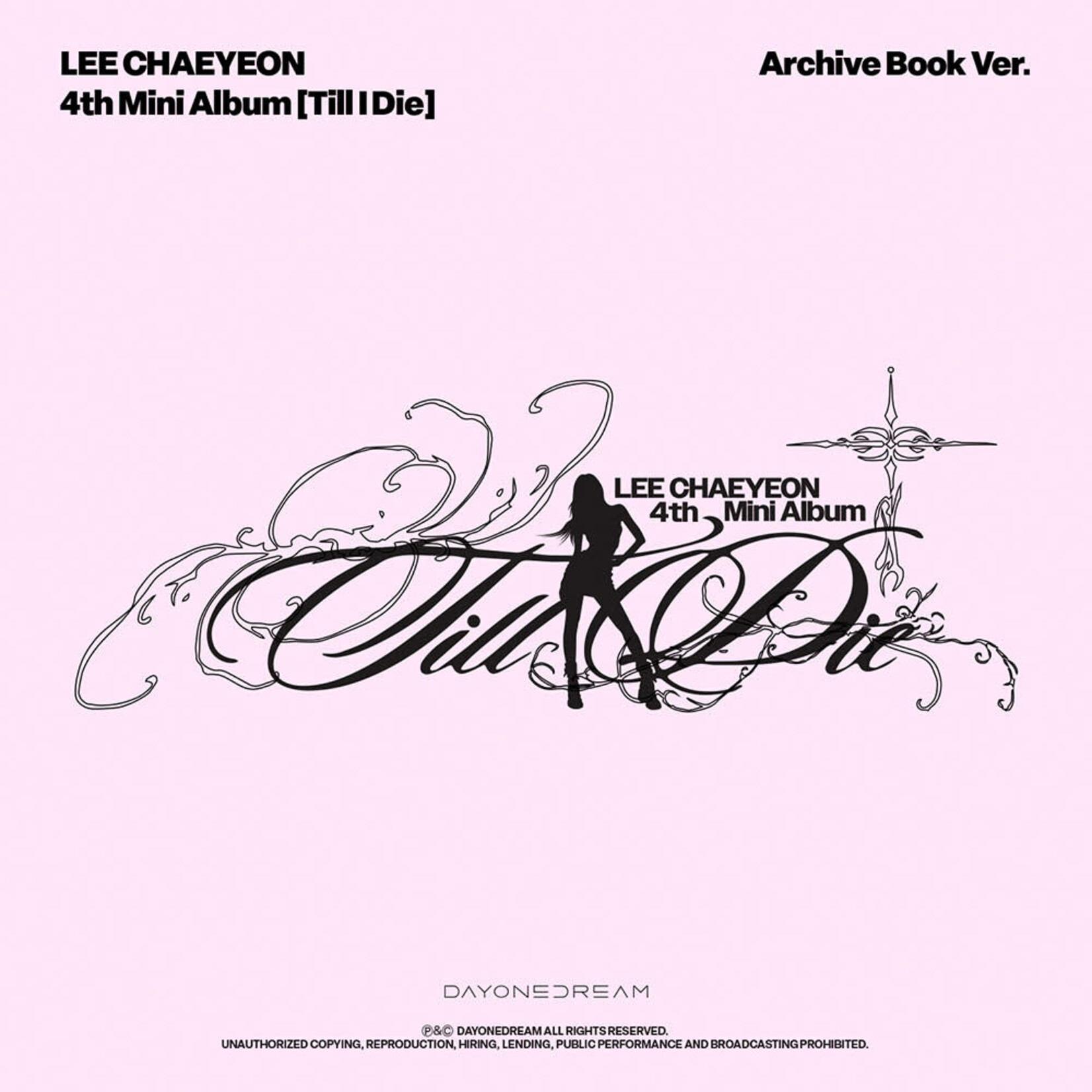 Lee Chae Yeon LEE CHAEYEON - 4th Mini Album [Till I Die] (Archive Book Ver.)