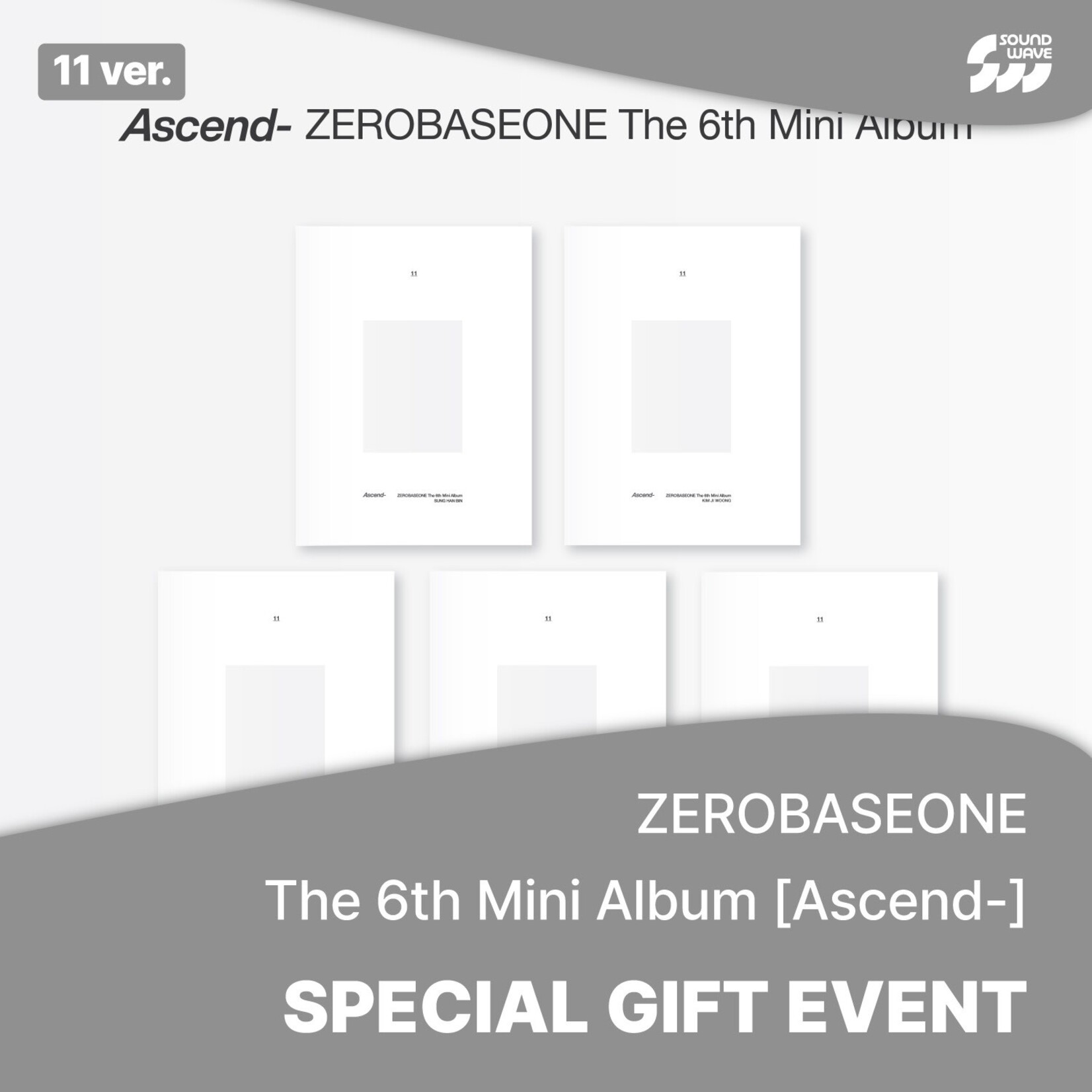 ZeroBaseOne ZEROBASEONE - The 6th Mini Album [Ascend-] (11 Ver.) + Random Photocard (SW)