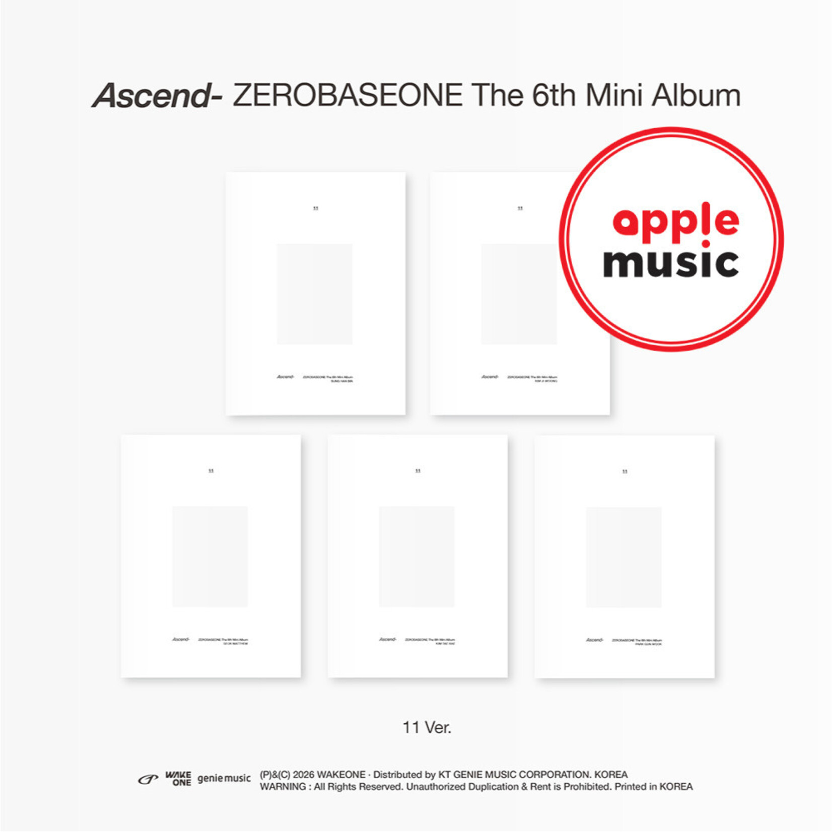 ZeroBaseOne ZEROBASEONE - The 6th Mini Album [Ascend-] (11 Ver.) + Random Photocard (APPLE MUSIC)