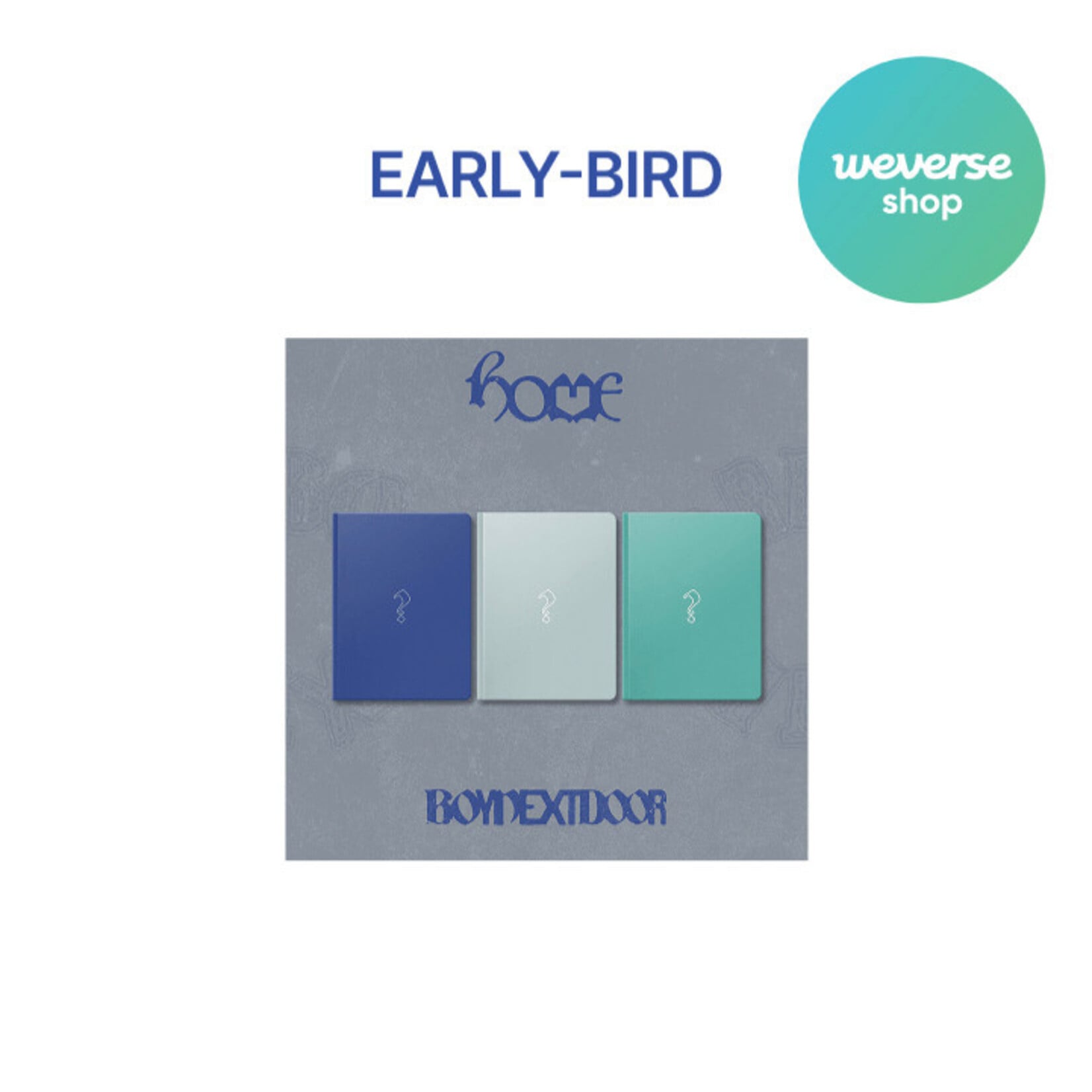 BoyNextDoor [EARLY-BIRD] BOYNEXTDOOR - 1st Studio Album [HOME] (Photobook Ver.) + Weverse Gift (WS)