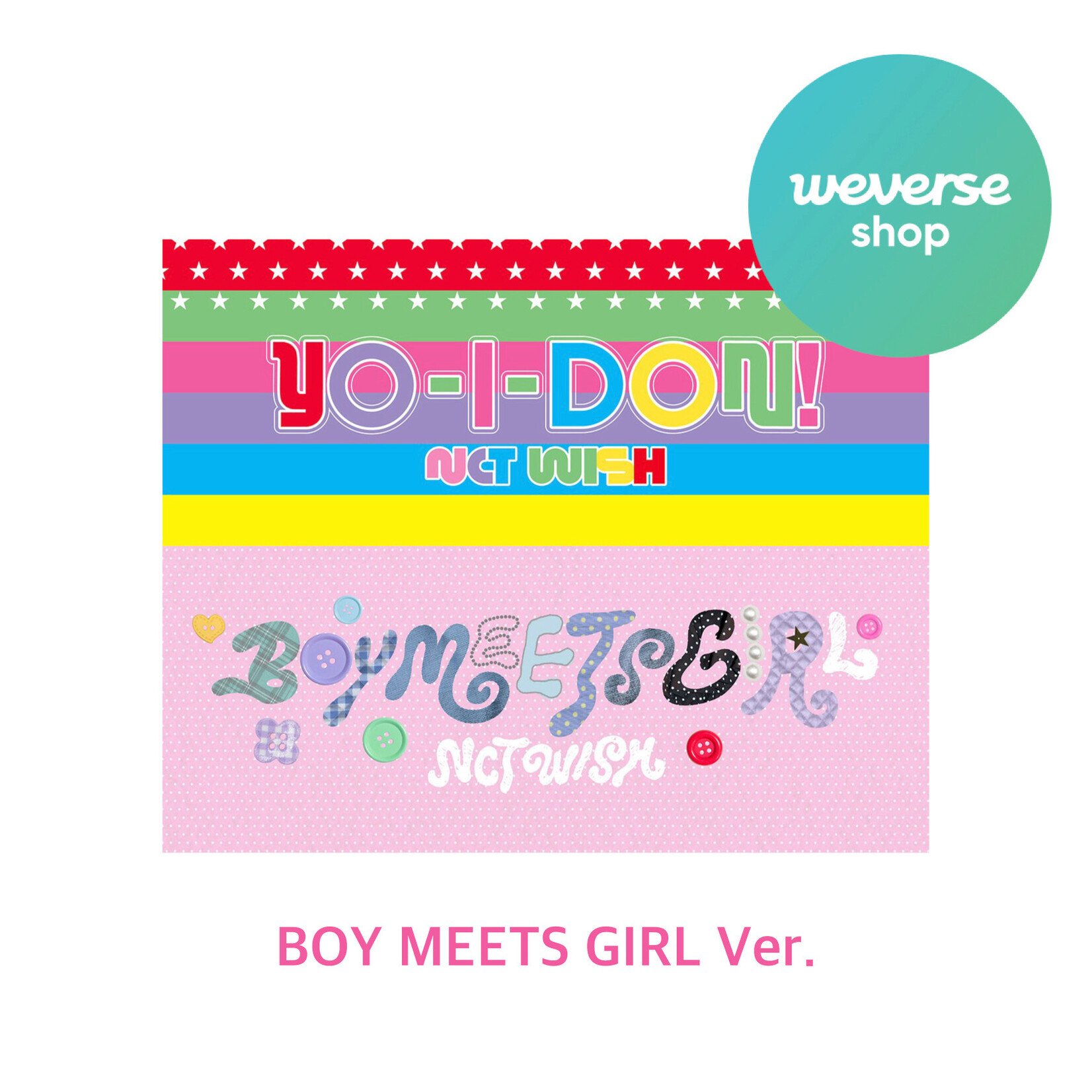 NCT NCT WISH - YO-I-DON! / BOY MEETS GIRL (BOY MEETS GIRL Ver.) + Random Photocard (WS)