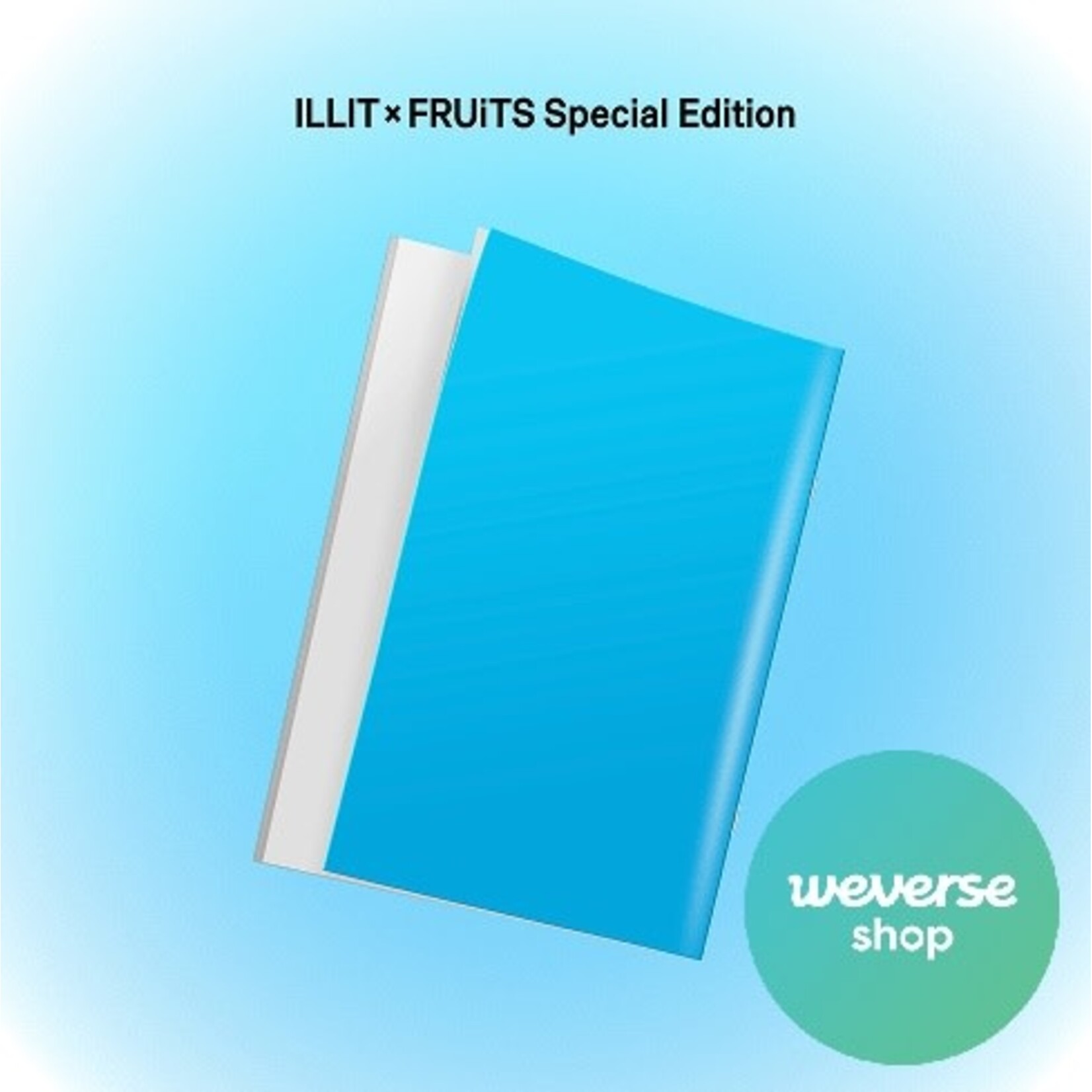 ILLIT ILLIT - Japan 2nd Single [I Got Your Back] (FRUiTS Special Edition) + Weverse Gift (WS)