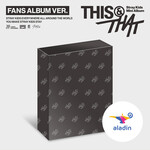 Stray Kids Stray Kids - [THIS & THAT] (FANS ALBUM VER.) + Random Photocard (ALADIN)
