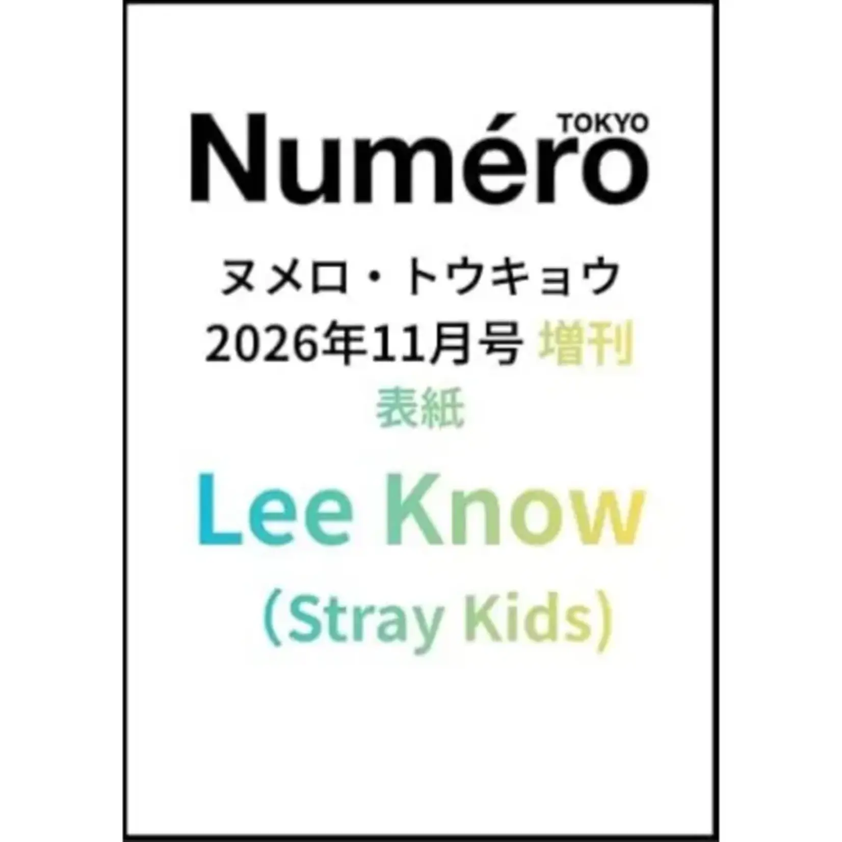 Stray Kids Lee Know (Stray Kids) - NOVEMBER 2026 [Numero TOKYO]