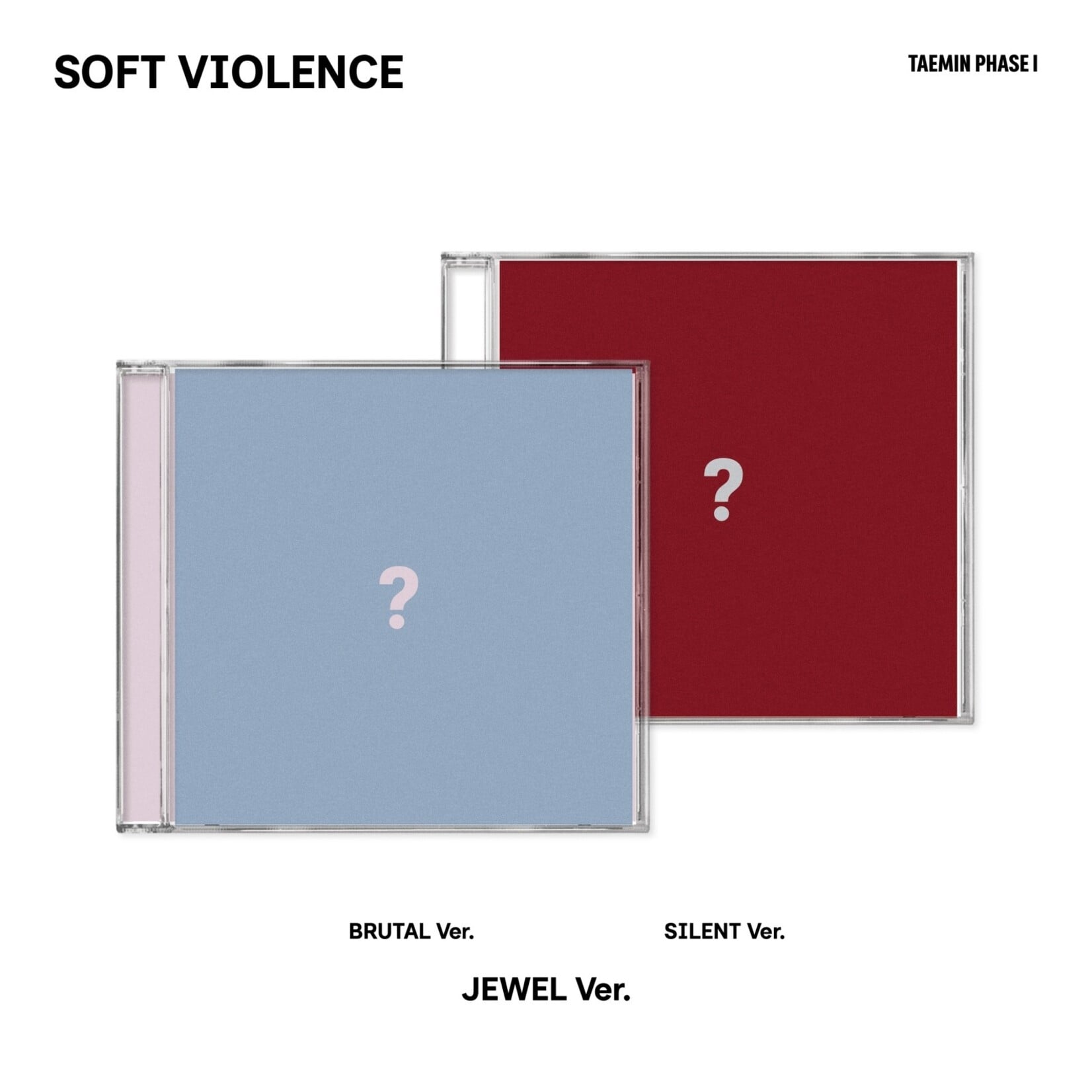 Shinee TAEMIN - [PHASE I : Soft Violence] (JEWEL Ver.)