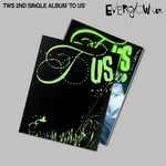 TWS TWS - 2nd Single Album [TO US] (Everglow Ver.)