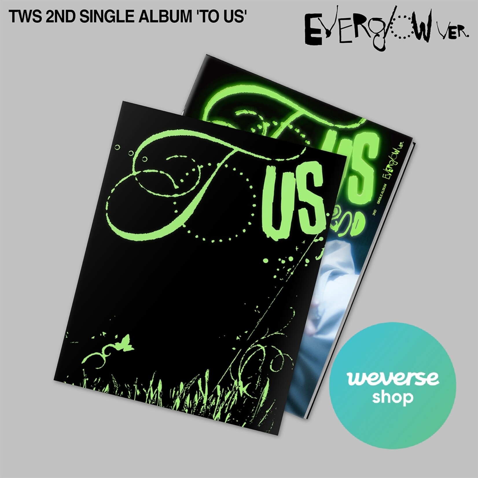 TWS TWS - 2nd Single Album ‘TO US’ (Everglow Ver.) + Weverse Gift (WS)