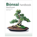 The Bonsai Handbook by David Prescott