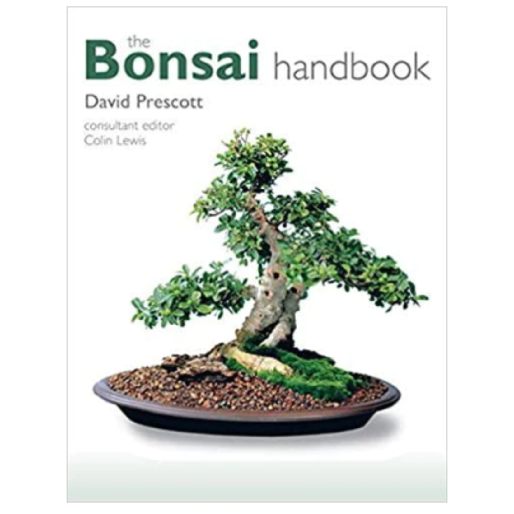 The Bonsai Handbook by David Prescott