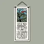 Spooner Creek Designs Friends For So Long Rectangular Wall Art