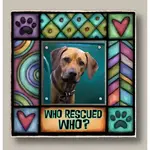 Spooner Creek Designs Picture Frame 5"x5" - Who Rescued Who?