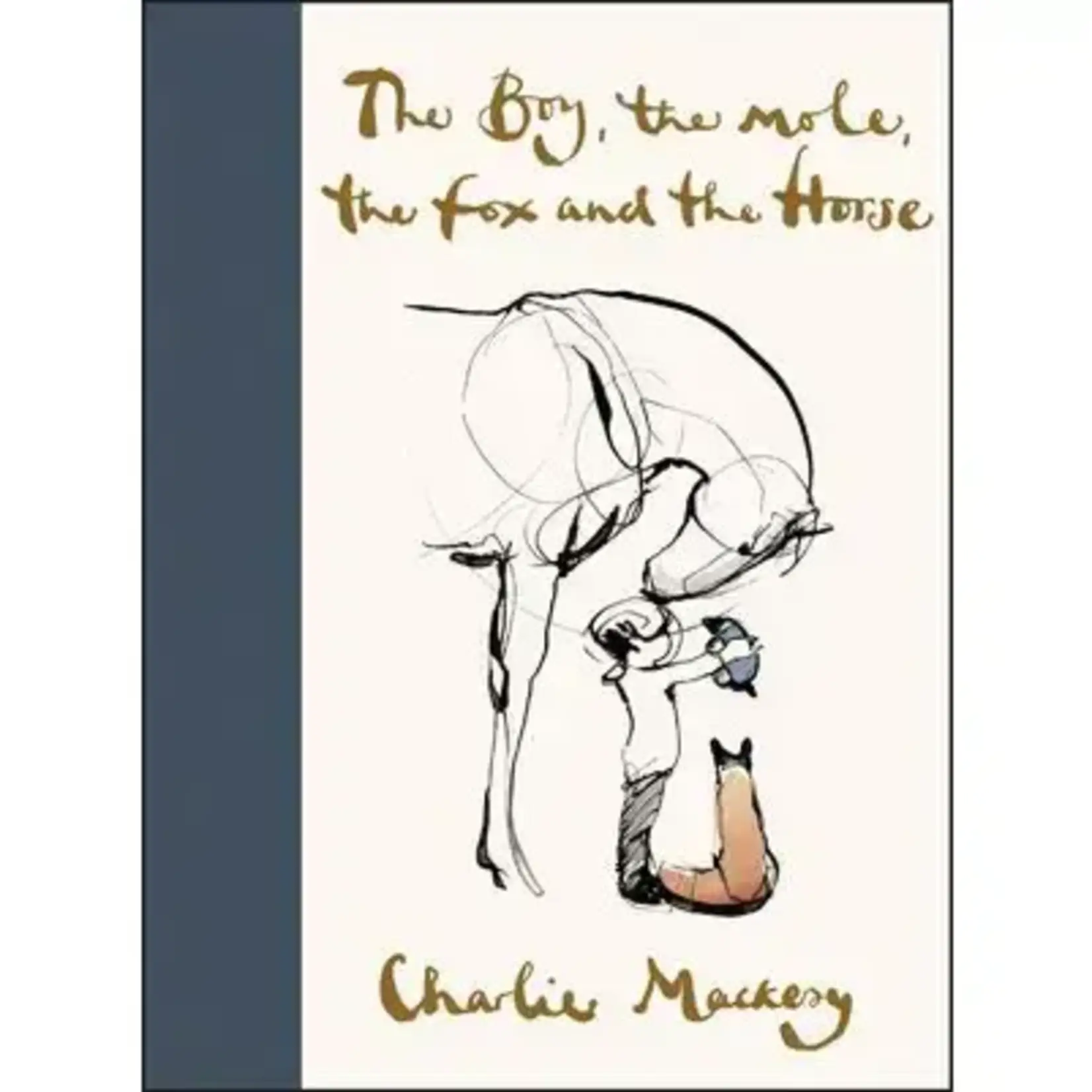 HarperCollins The Boy, the Mole, the Fox and the Horse : Charlie Mackesy