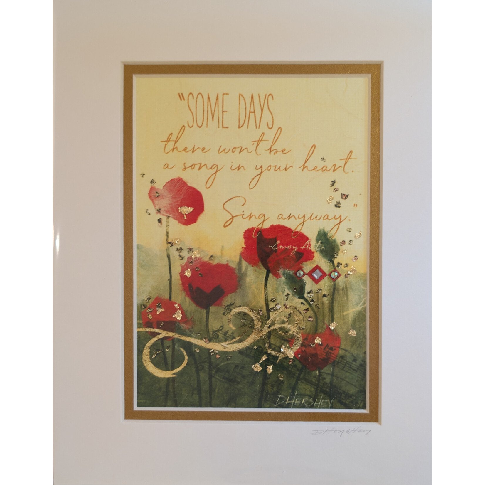 Deborah Hershey Designs "Some Days There Won't Be..." - Matted Print