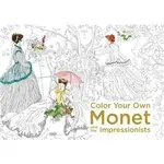 HarperCollins Color Your Own Monet and the Impressionists