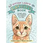 HarperCollins Kitten Lady’s Cativity Book: Hannah Shaw