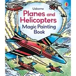 HarperCollins Planes and Helicopters Magic Painting Book : Usborne Books