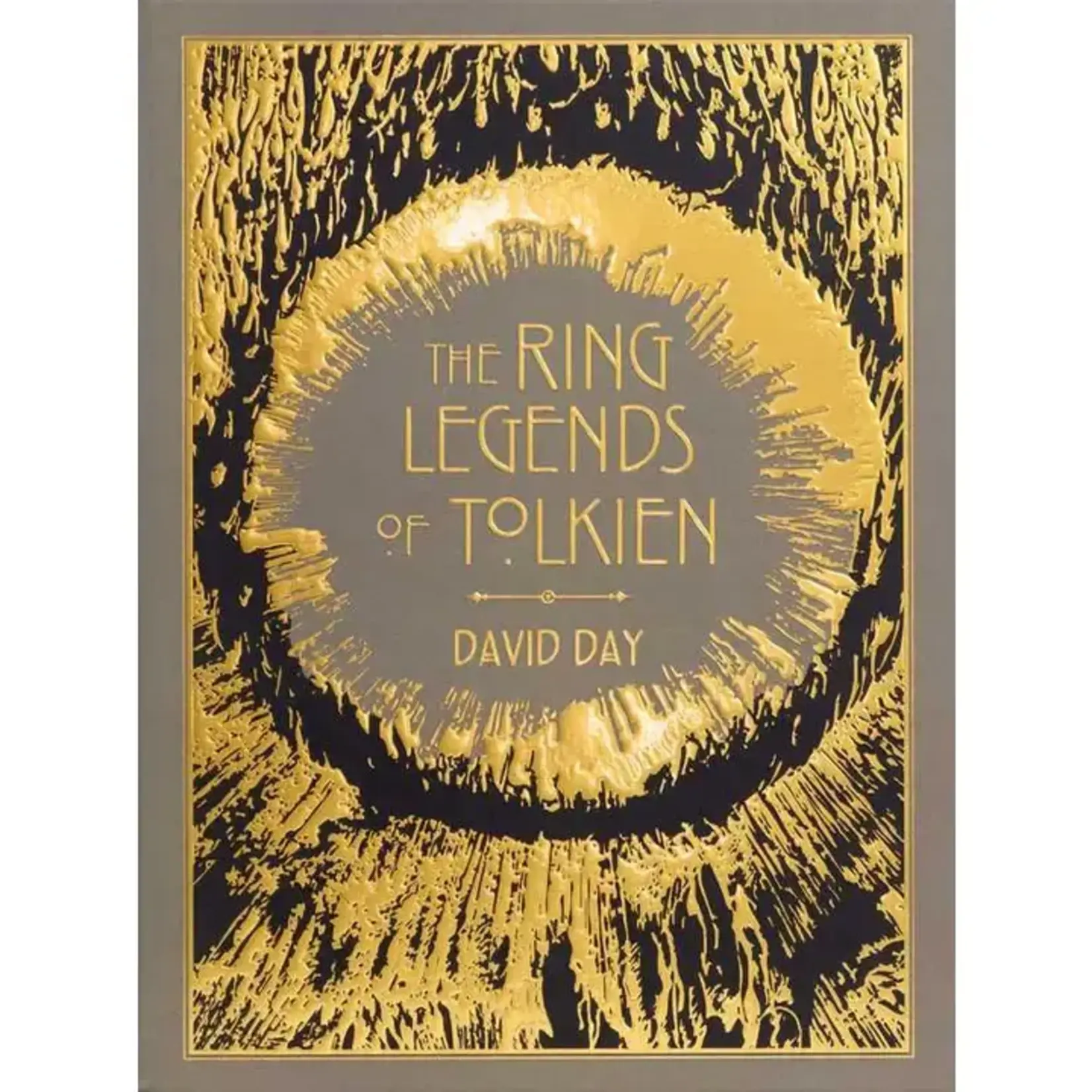 Simon & Schuster Ring Legends of Tolkien Deluxe Edition By David Day