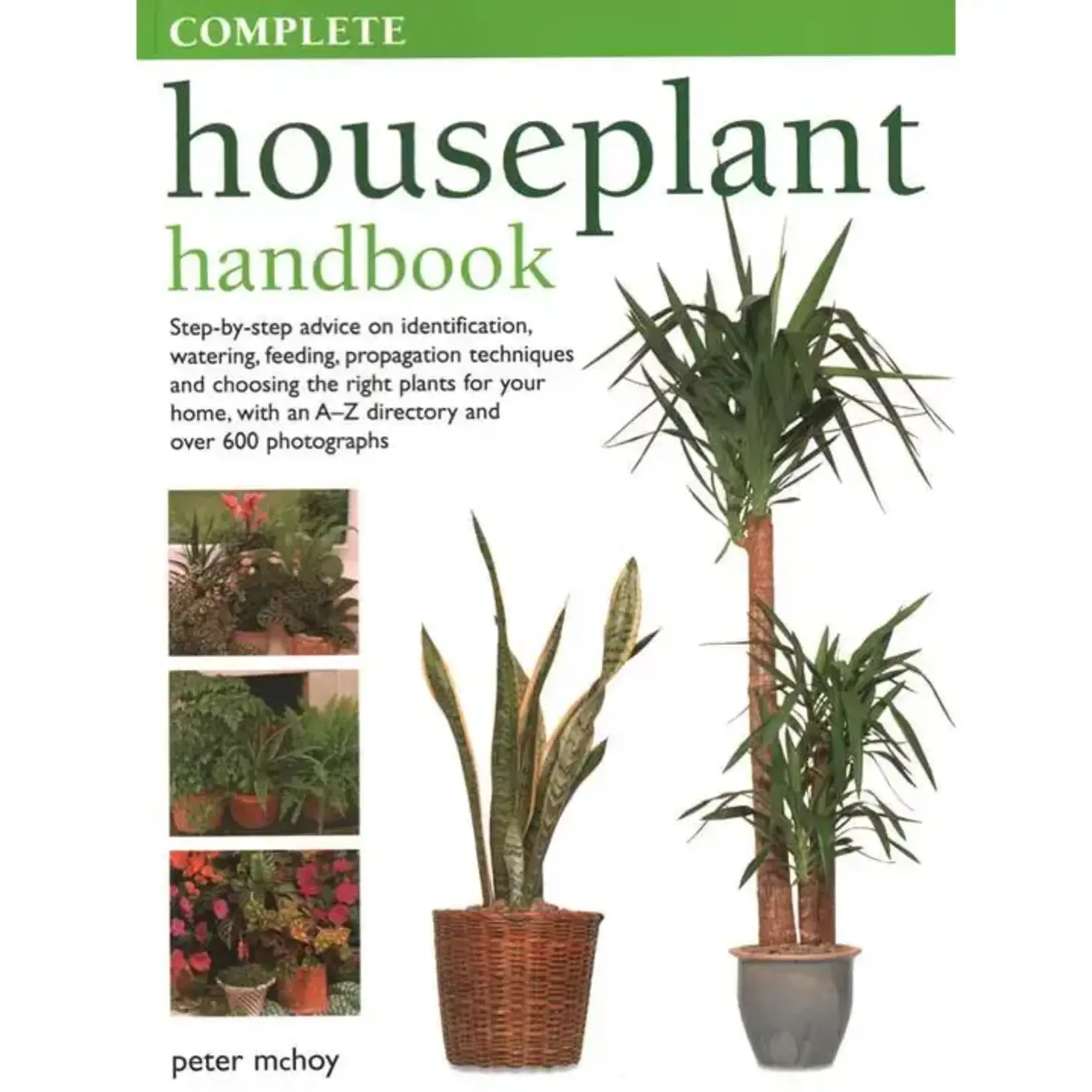Simon & Schuster Complete Houseplant Book By Peter Mchoy