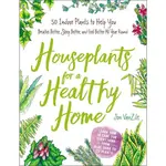 Simon & Schuster Houseplants For A Healthy Home By Jon Vanzile