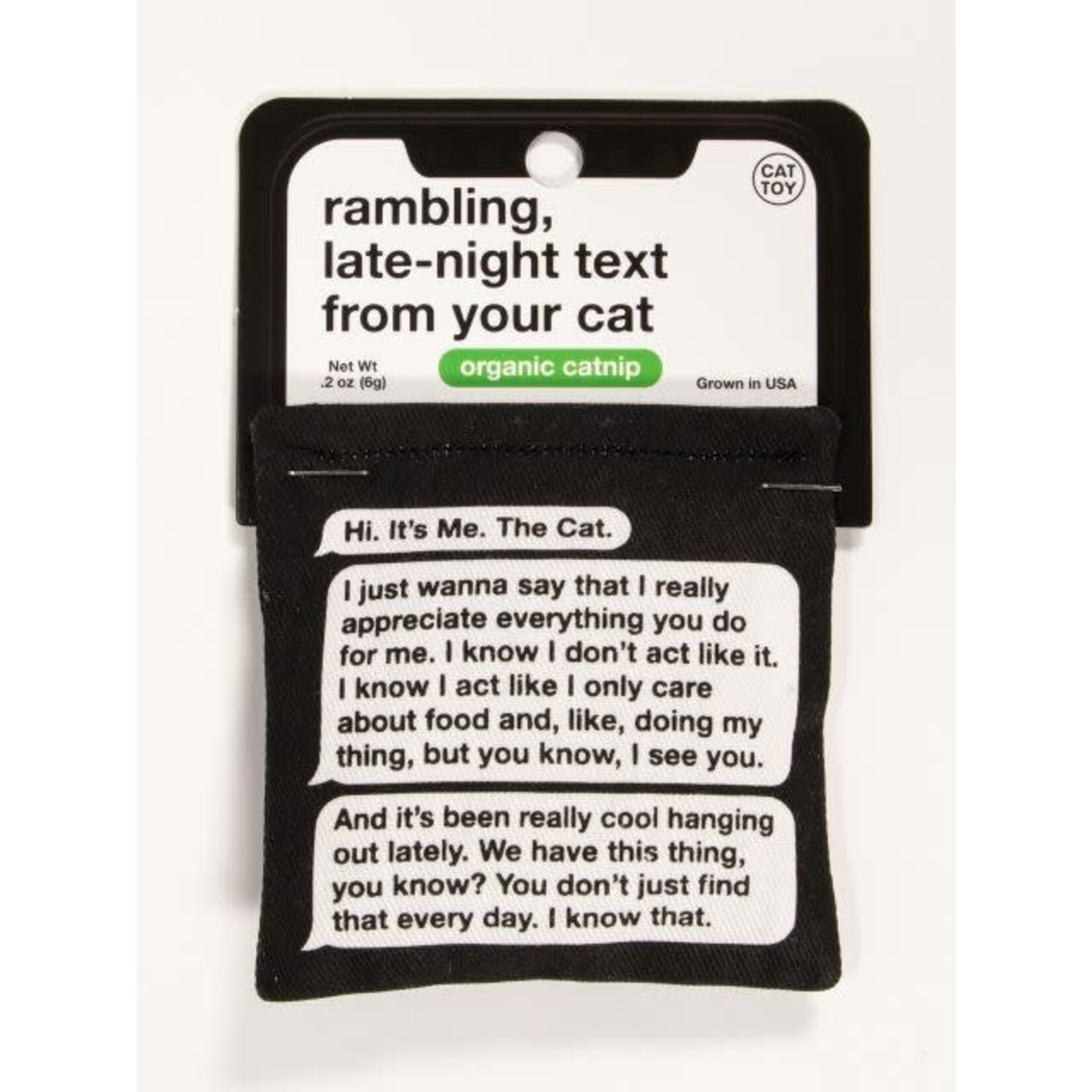 BlueQ Catnip Toy: Rambling Late Night Text from your Cat