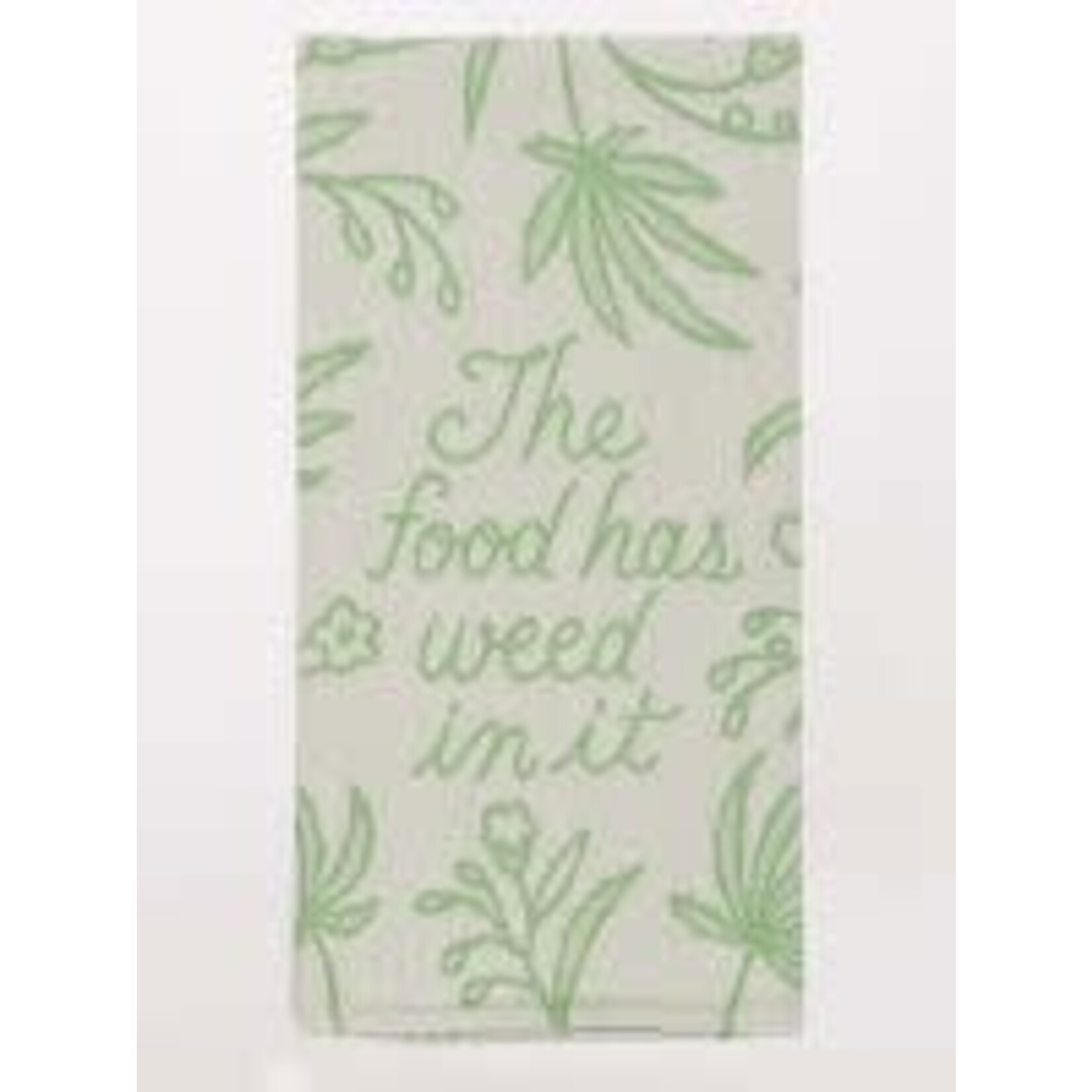 BlueQ 'Food Has Weed In It' - Dish Towel