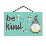Bee Kind Hang-Up Sign