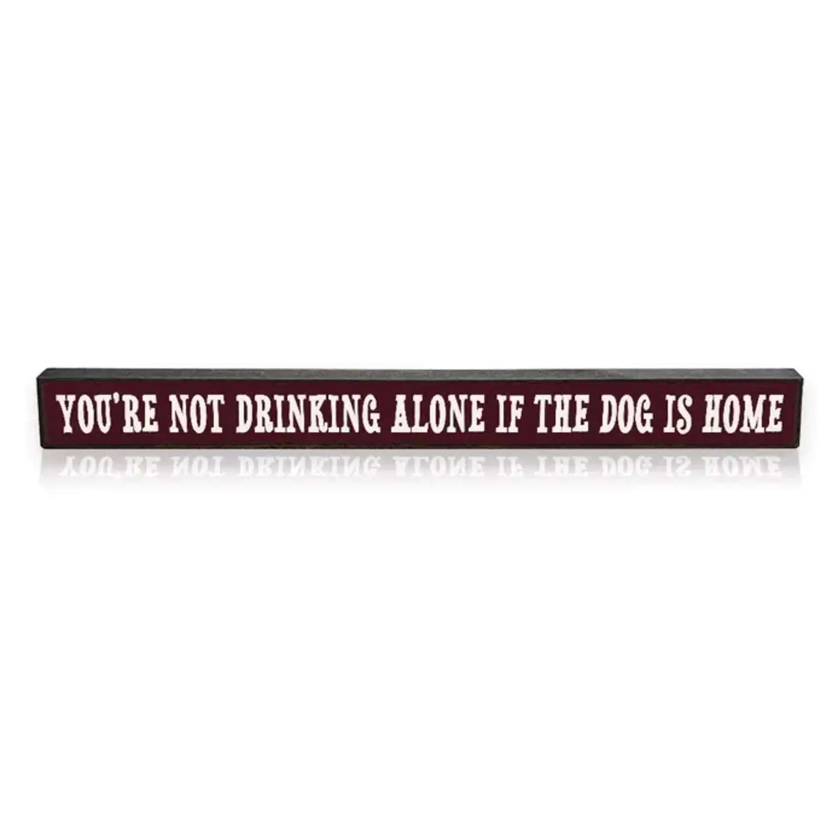 Drinking Alone/Dog's Home - Skinnies®