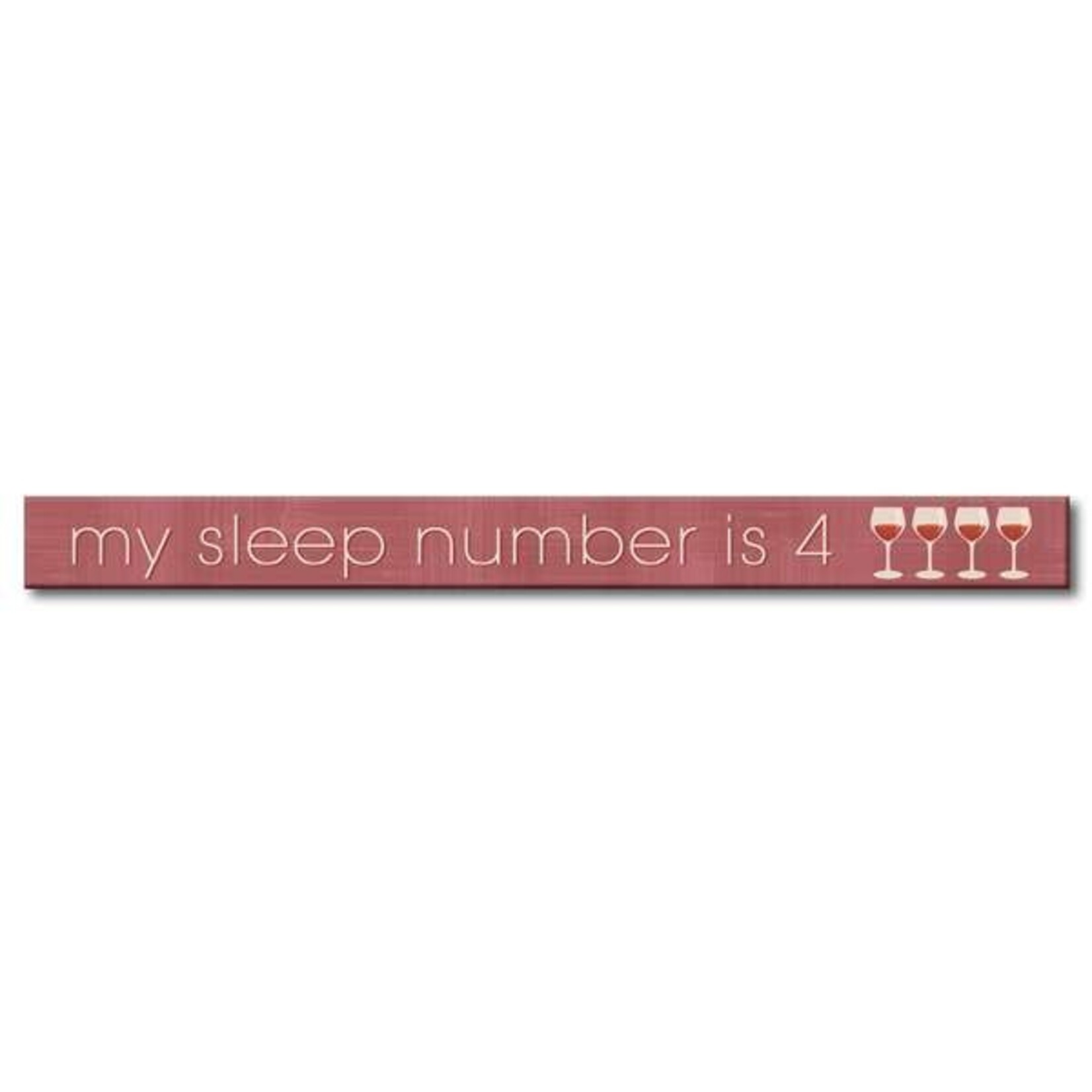 MY SLEEP NUMBER IS 4 - Skinnies® Was 10.95 Now 50% off