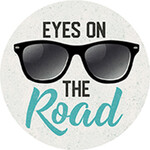 "Eyes On The Road"  Car Coaster