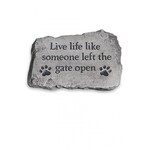 Massarelli Stone Live Life Like Someone Left the Gate Open Stone