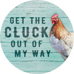 Get The Cluck Out Of My Way Car Coaster