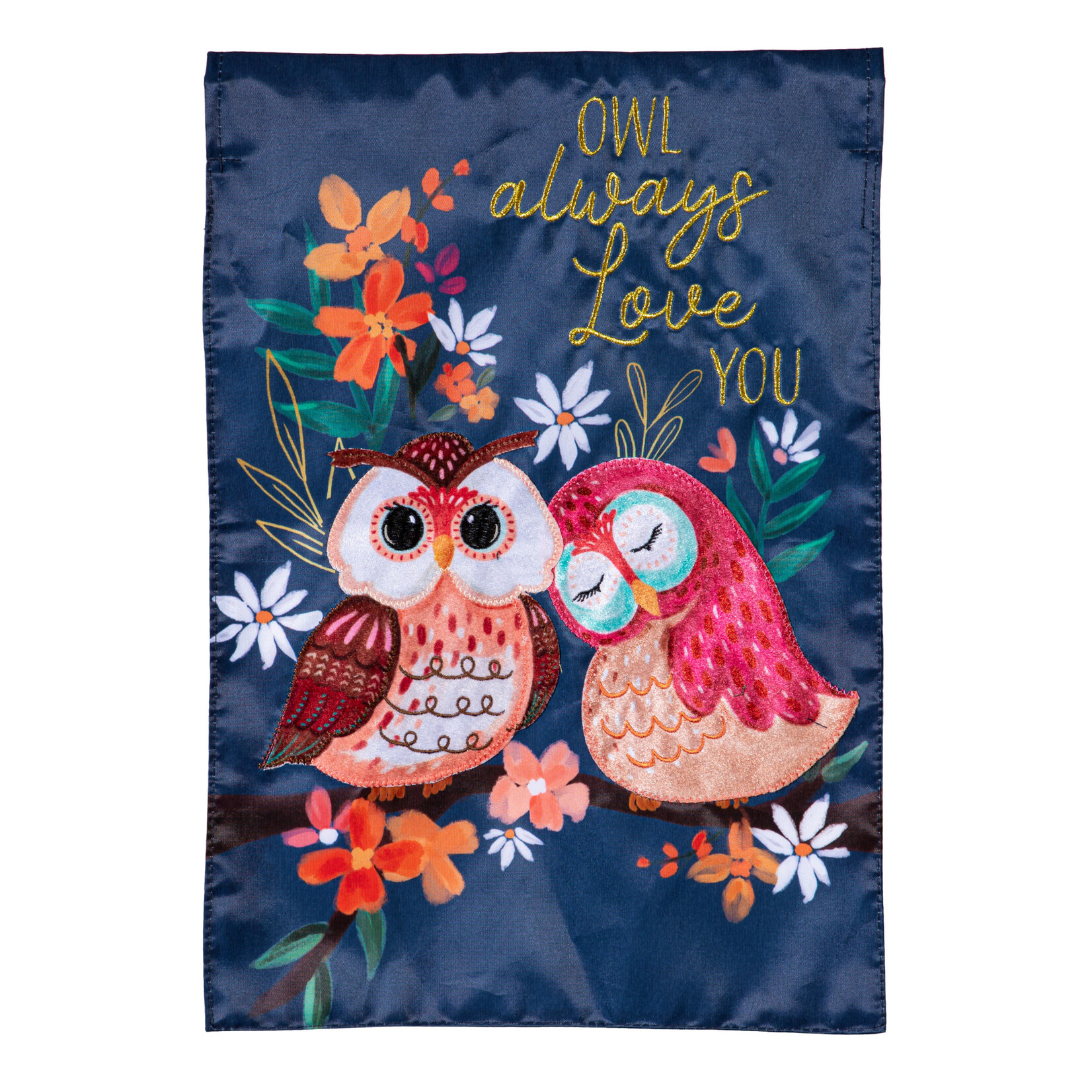"Owl Always Love You" Applique Garden Flag