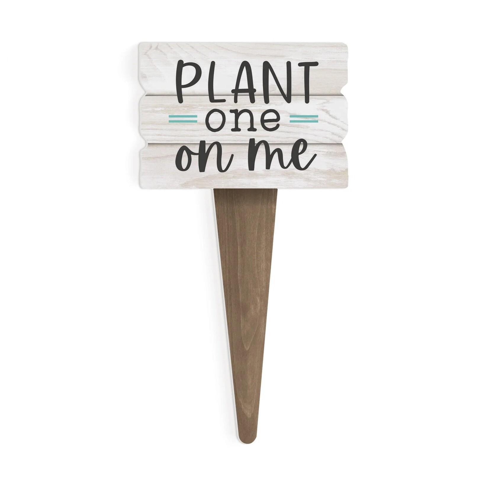 PLANT ONE ON ME PLANT PAL GARDEN STAKE