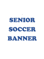 2025 Senior Soccer Banner
