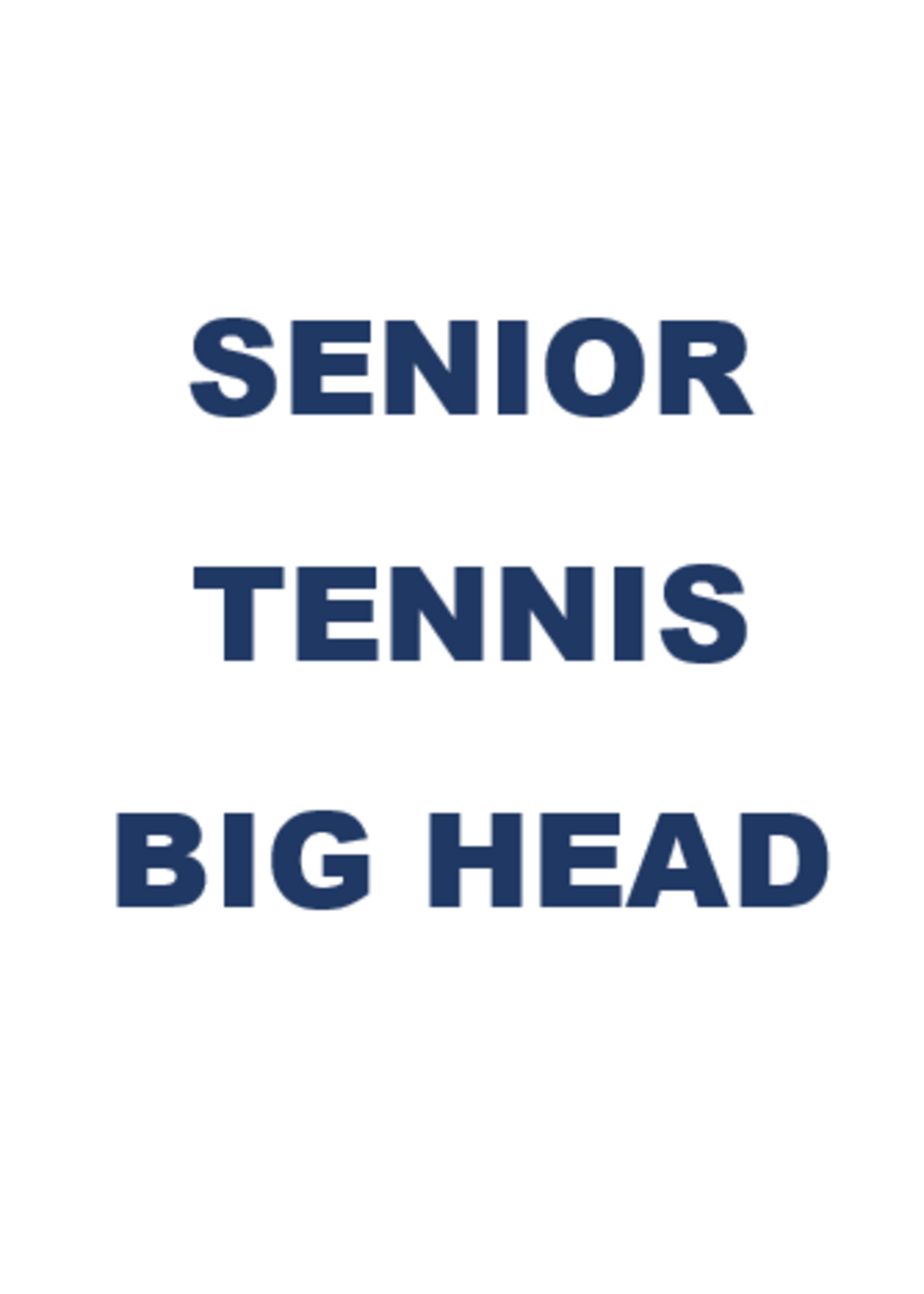 2026 Tennis Senior Big Head