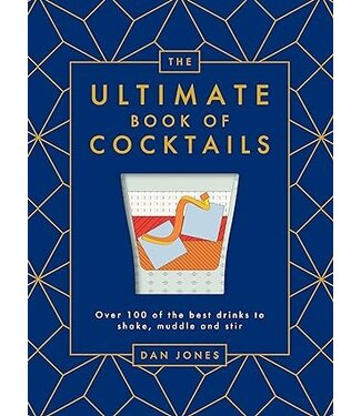 Hachette The Ultimate Book of Cocktails by Dan Jones