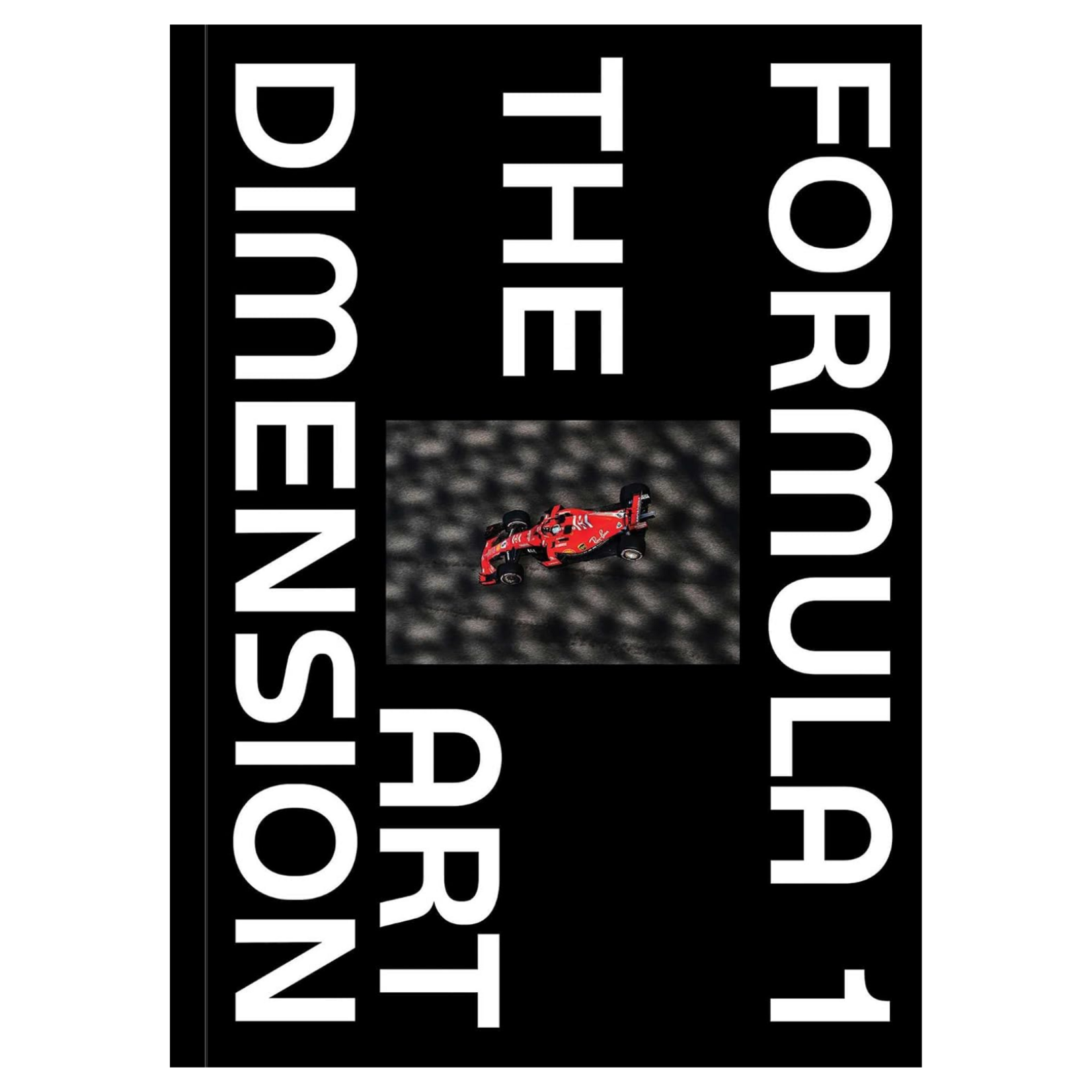 Formula 1 The Art of Dimension