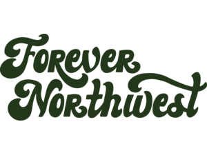 Forever Northwest