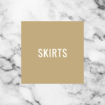 Skirts