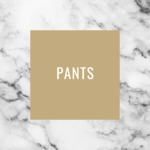 Pants