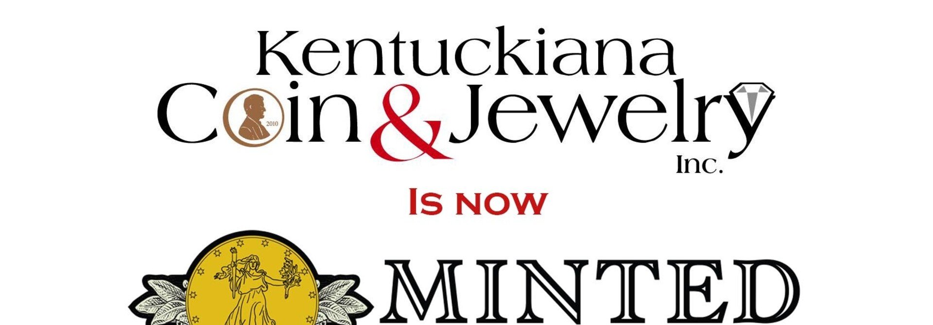 From Kentuckiana Coin & Jewelry to Minted Gold & Silver: Our Journey of Transformation