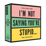 Hygge Games I'm Not Saying You're Stupid...