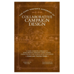 Media Lab Game Master's Handbook of Collaborative Campaign Design 5E