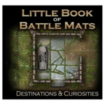 Loke Battle Mats Little Book of Battle Mats Destinations and Curiosities