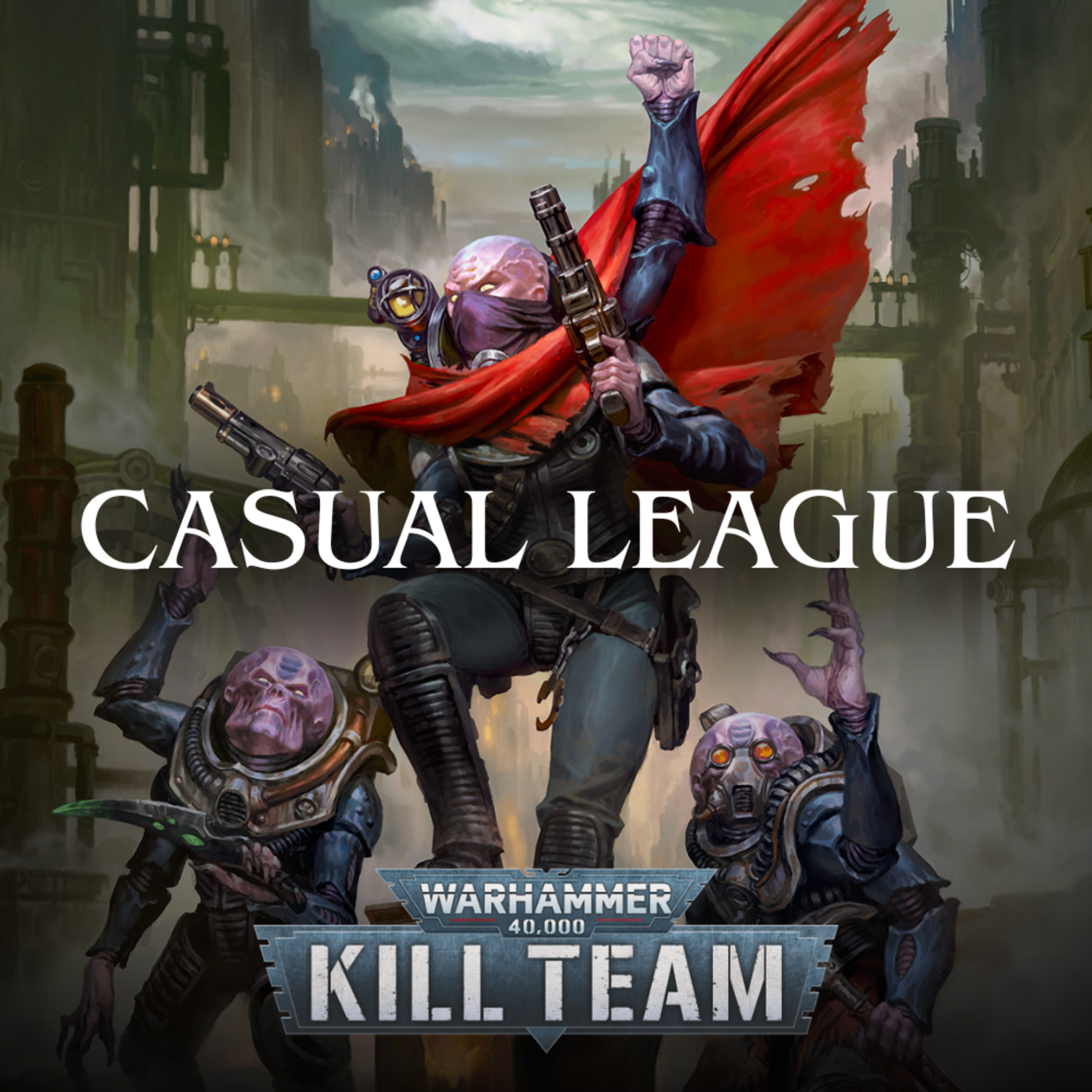 GG Corvallis Copy of GG Corvallis Warhammer 40K Kill Team League Winter 2025 Sunday 12 pm Ticket