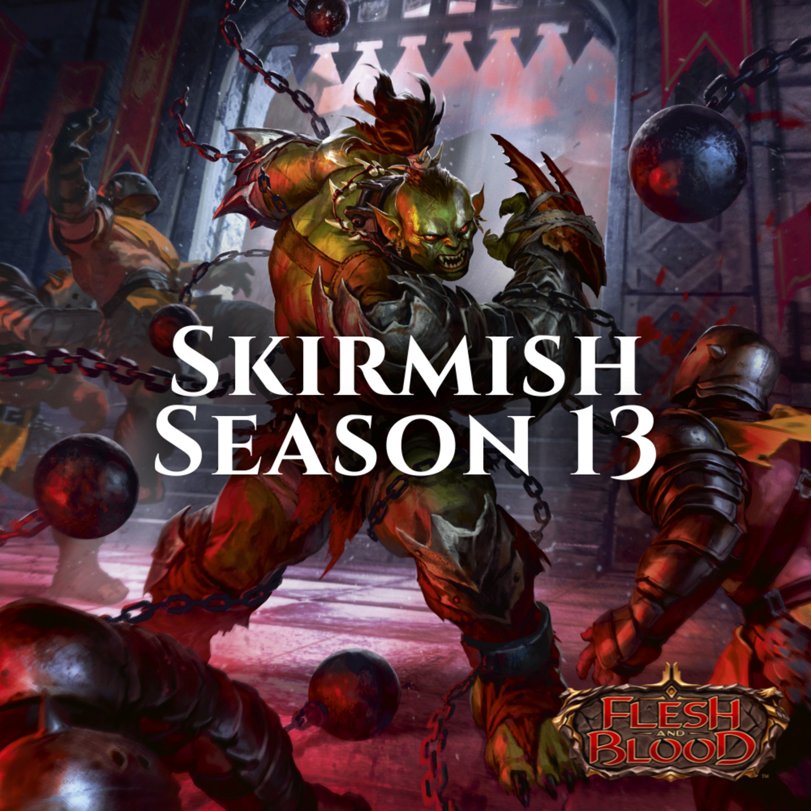 GG Corvallis GG Corvallis Flesh and Blood Skirmish Season 13 Saturday Dec 6th 12 pm