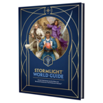 Brotherwise Games Cosmere RPG Stormlight World Guide